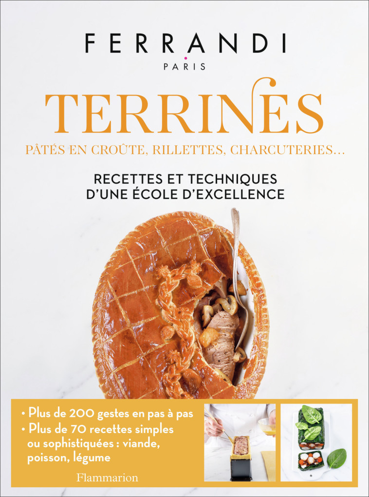 Terrines : pâtés en croûte, rillettes, charcuteries... -  Ferrandi Paris - FLAMMARION