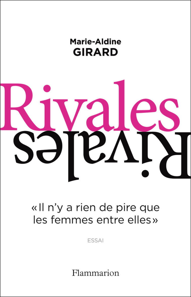 Rivales - Marie-Aldine Girard - FLAMMARION