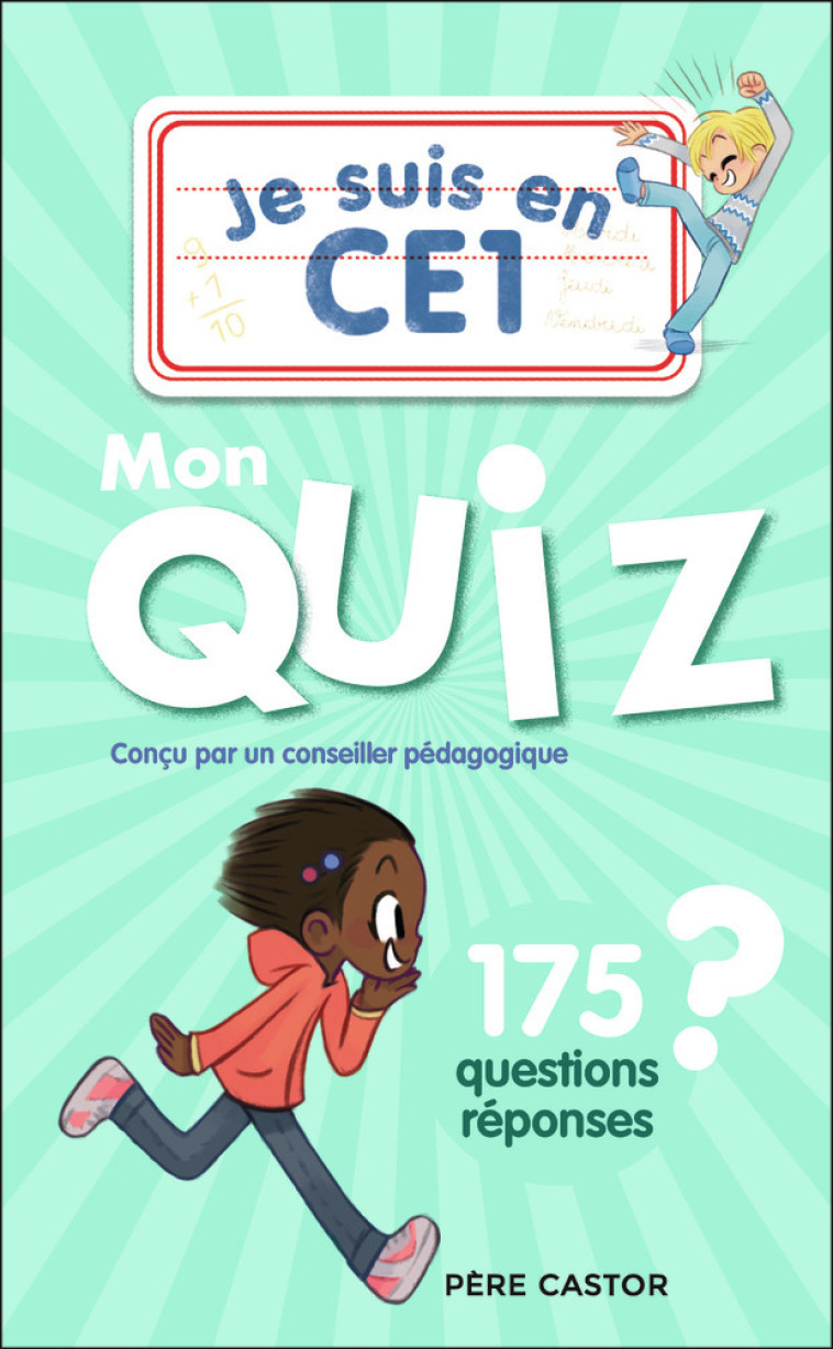 Je suis en CE1 - Je suis en CE1 - Mon quiz - Daniel Bensimhon, Emmanuel Ristord - PERE CASTOR