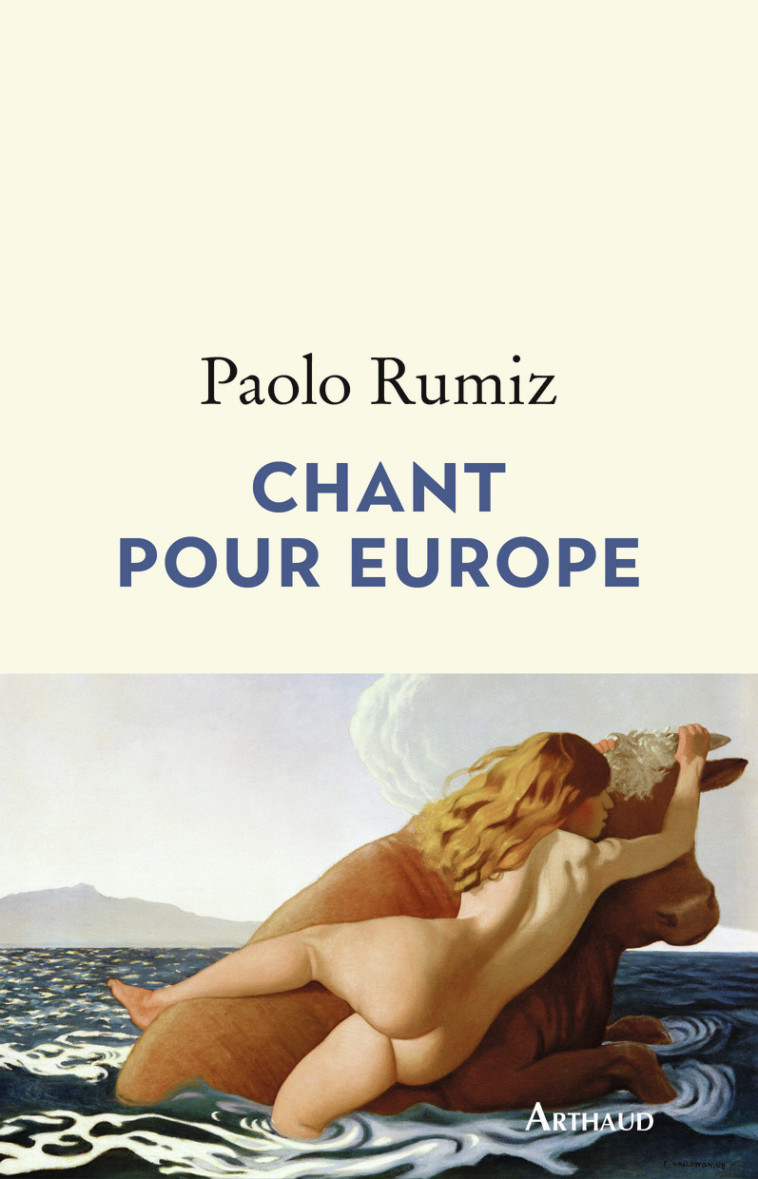 Chant pour Europe - Paolo RUMIZ, Béatrice Vierne - ARTHAUD