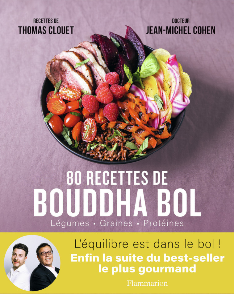 80 recettes de Bouddha bol - Jean-Michel Cohen, Thomas Clouet - FLAMMARION