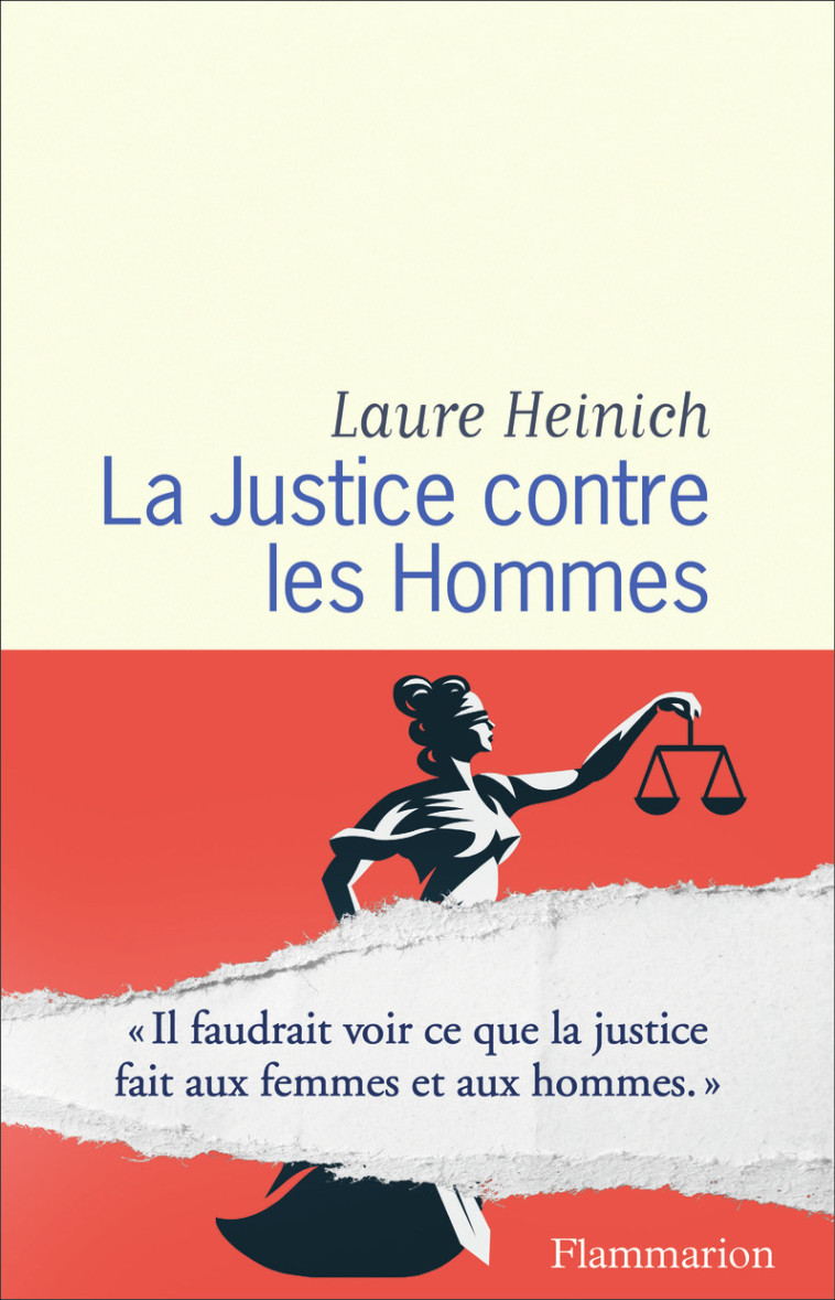 La Justice contre les Hommes - Laure Heinich - FLAMMARION