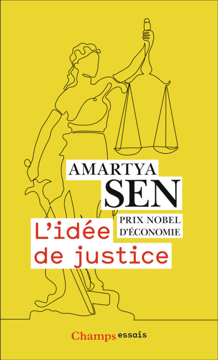 L'idée de justice - Amartya Sen, Paul Chemla, Éloi Laurent - FLAMMARION