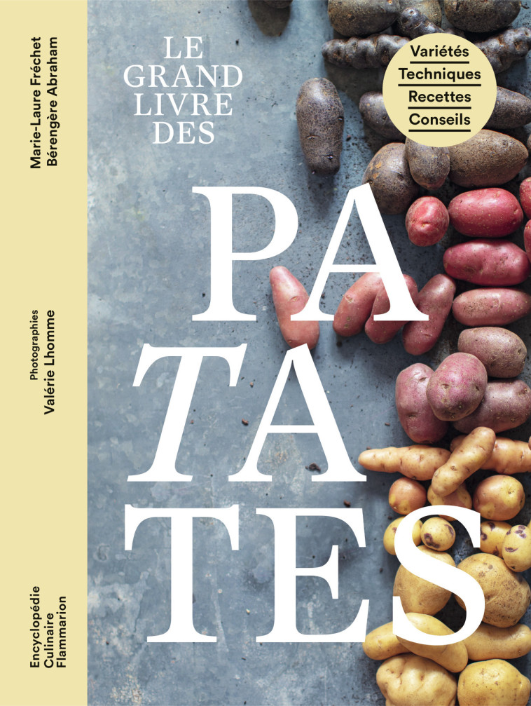 Le grand livre des patates - Marie-Laure Fréchet, Bérengère Abraham - FLAMMARION