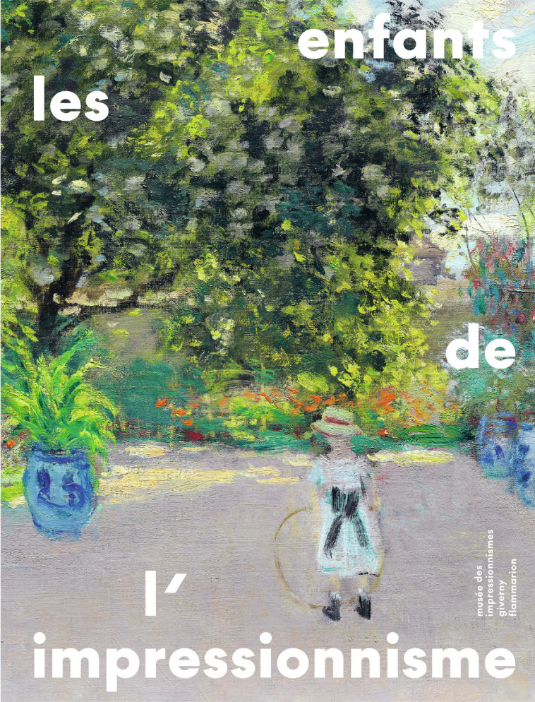 Les enfants de l'impressionnisme -  Collectif, Cyrille Sciama, Marie Delbarre - FLAMMARION