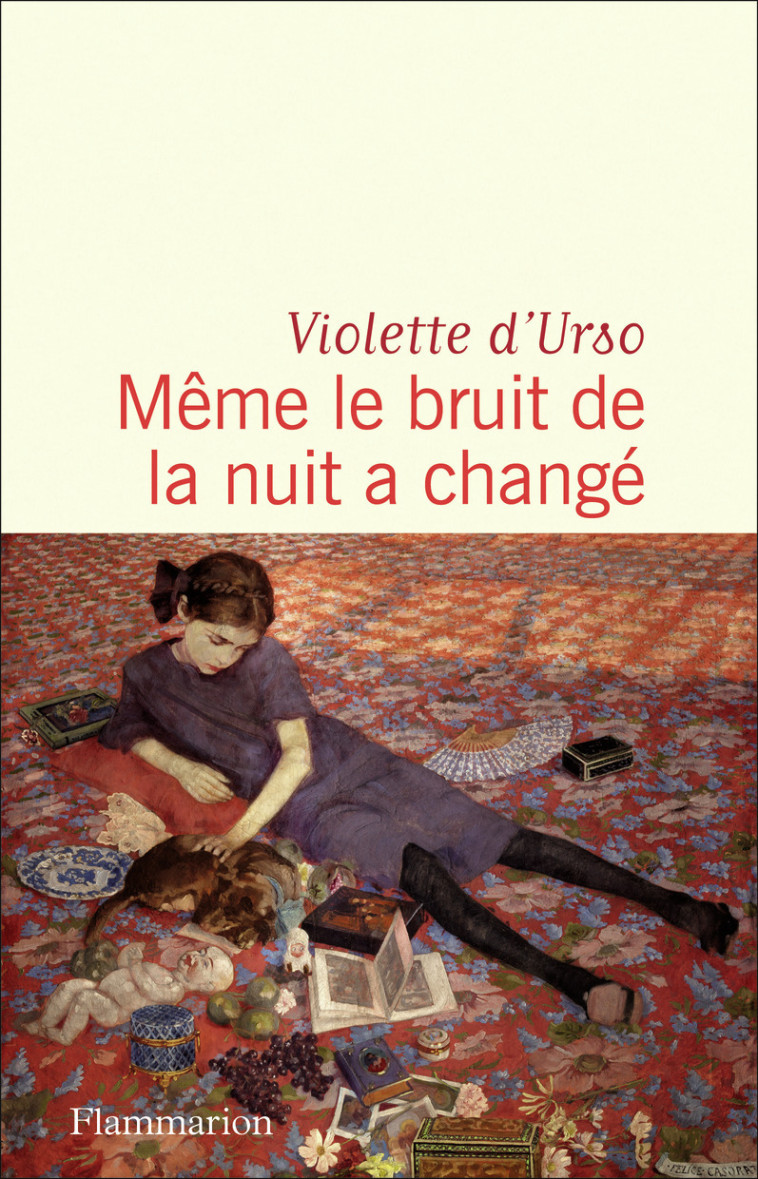 Même le bruit de la nuit a changé - Violette d'Urso - FLAMMARION