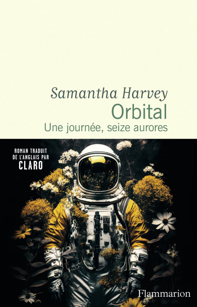 Orbital - Samantha Harvey,  Claro - FLAMMARION