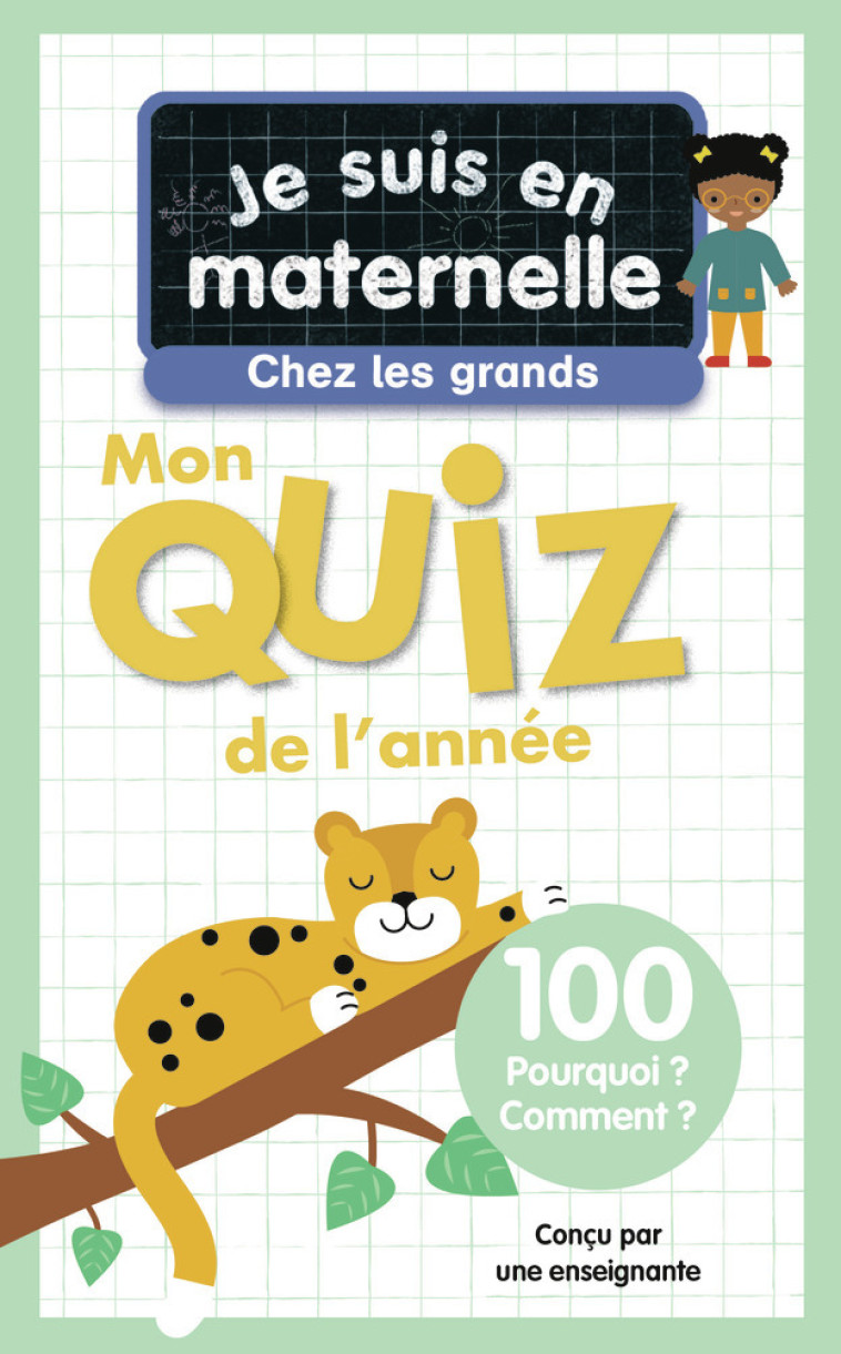 Je suis en maternelle, chez les grands - Mon quiz de l'année - Astrid Chef d'Hotel, Gaël Le Neillon - PERE CASTOR