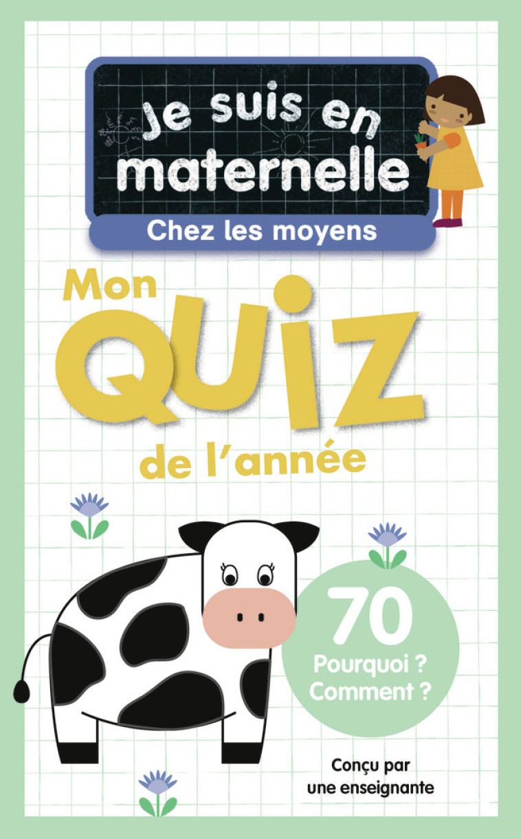 Je suis en maternelle, chez les moyens - Mon quiz de l'année - Astrid Chef d'Hotel, Gaël Le Neillon - PERE CASTOR