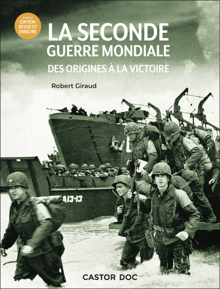 La Seconde Guerre mondiale - Robert Giraud - PERE CASTOR