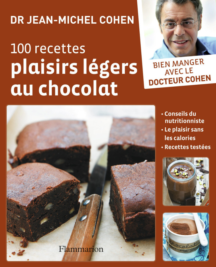 100 recettes plaisirs légers au chocolat - Jean-Michel Cohen - FLAMMARION