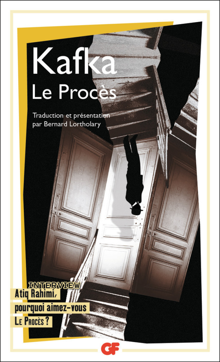 Le Procès - FRANZ KAFKA, Bernard Lortholary - FLAMMARION