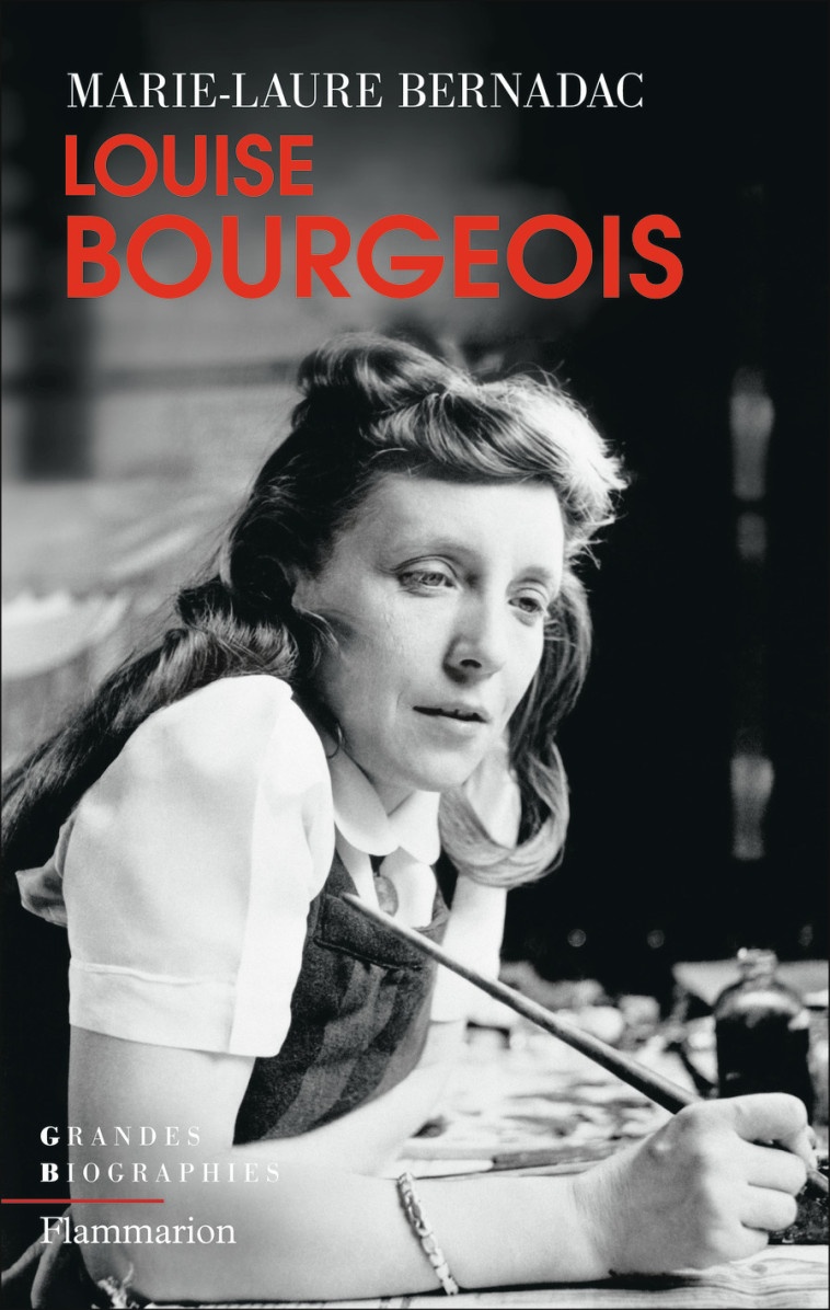 Louise Bourgeois - Marie-Laure Bernadac - FLAMMARION