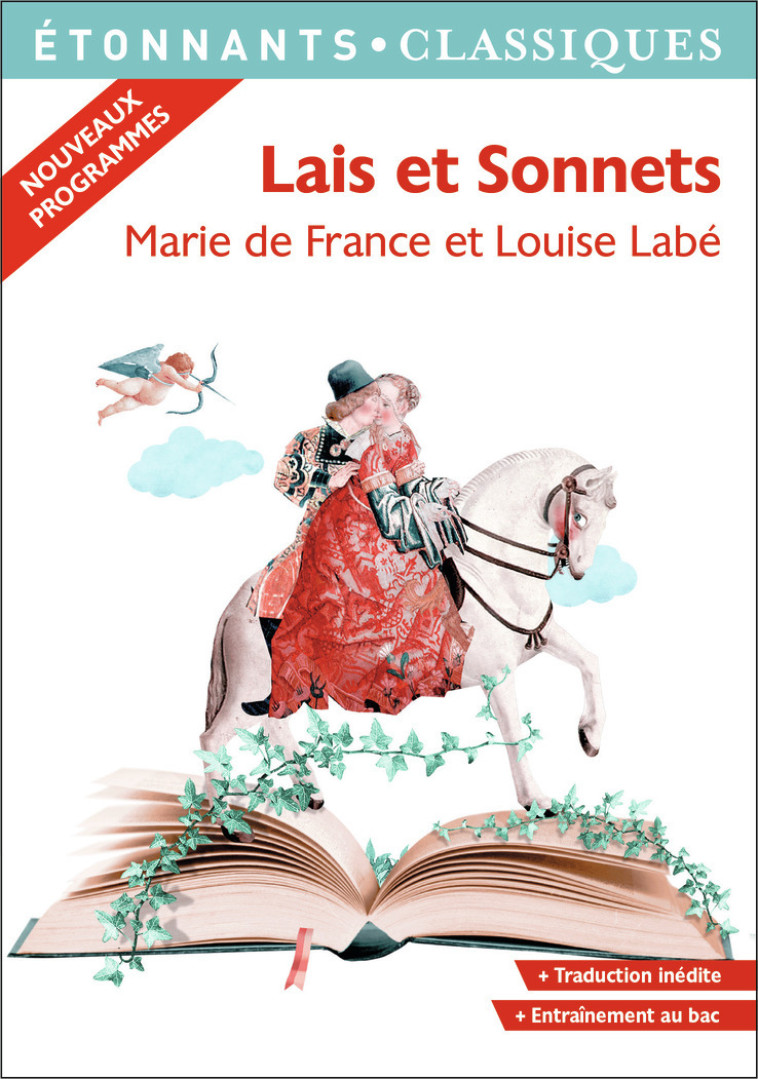 Lais et Sonnets -  MARIE DE FRANCE, Louise Labé, Jean-Jacques Vincensini, Rémi Poirier - FLAMMARION