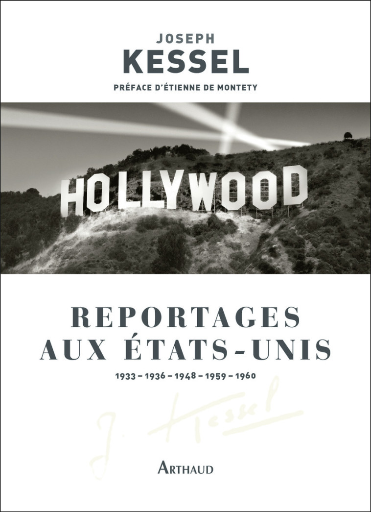 Reportages aux États-Unis - Joseph Kessel, Étienne de Montety - ARTHAUD