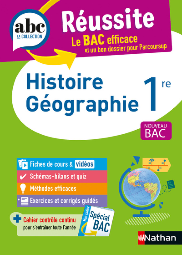 ABC Réussite Histoire Géographie 1re - Cécile Vidil, Alain Rajot, Fredéric Fouletier, Servane Marzin, Laeticia Léon-Benbassat, Evelyne Pons-Soumah, Pascal Jezequel, Johann Protais - NATHAN