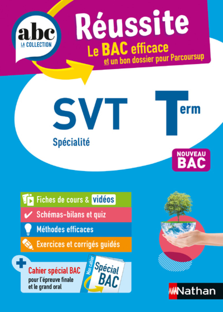 ABC BAC Réussite SVT Terminale - Claudine Gaston, Christian Camara - NATHAN