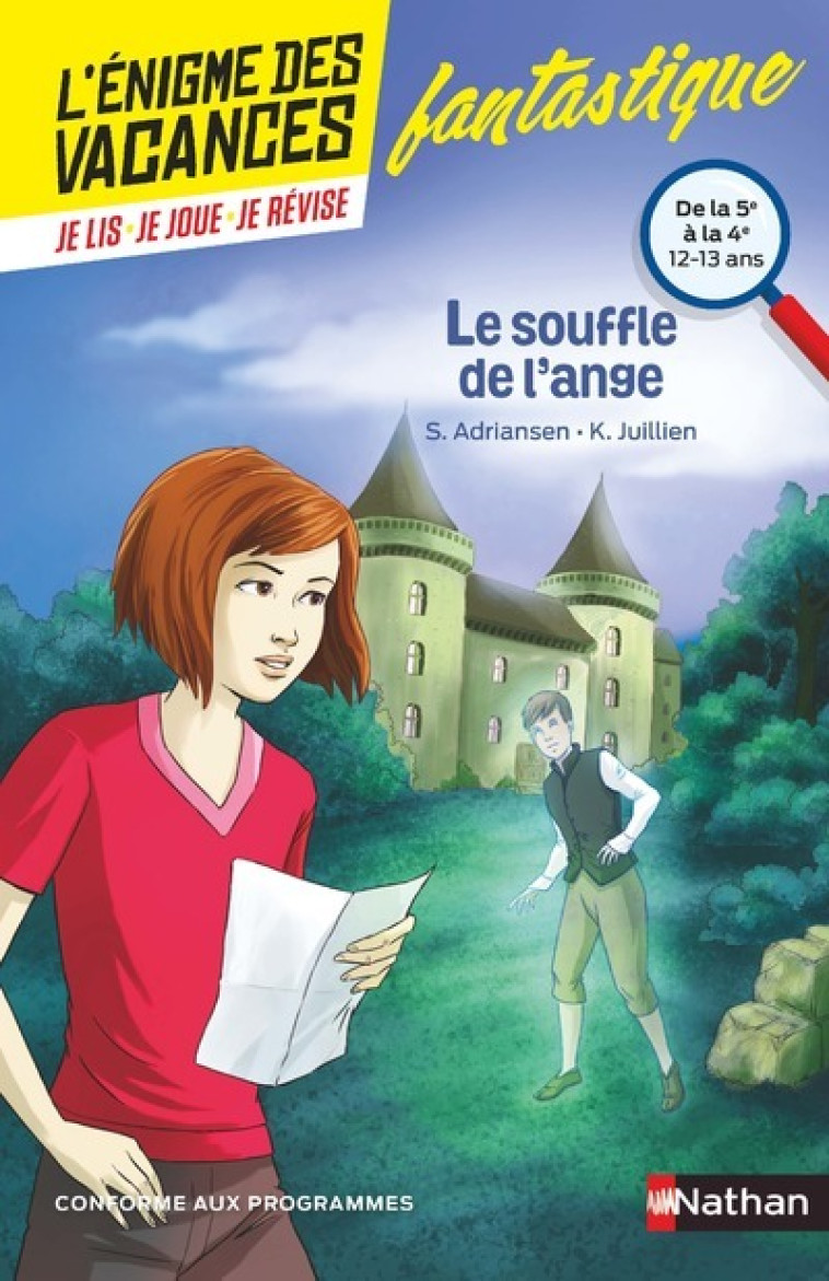 L'énigme des vacances de la 5e à la 4e Le souffle de l'ange - Sophie Adriansen, Karine Juillien, Juliette Fournier - NATHAN