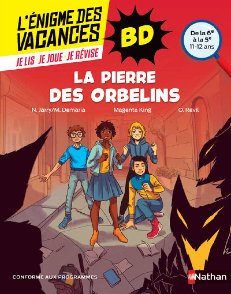 L'Énigme des vacances BD 6ème/5ème : La pierre des orbelins - Nicolas Jarry, Marjorie Demaria, King Magenta, Olivier Révil - NATHAN