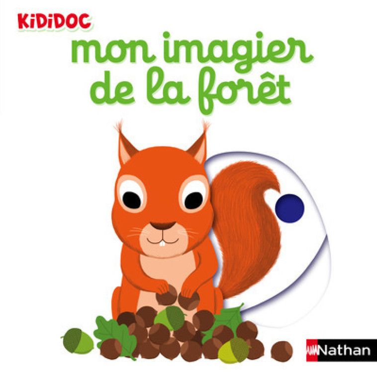 Mon imagier de la foret - Nathalie Choux - NATHAN