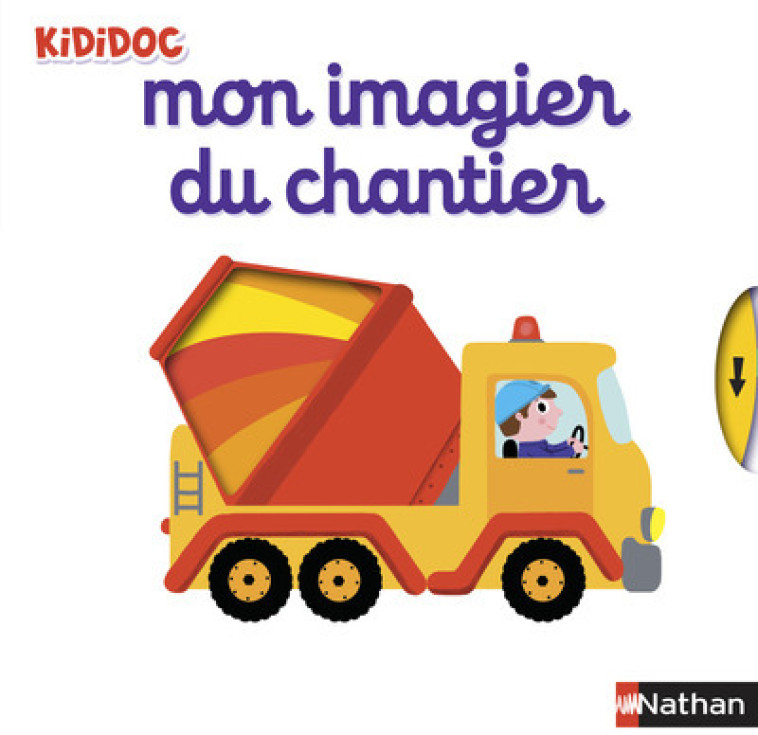 Mon imagier du chantier - Nathalie Choux - NATHAN