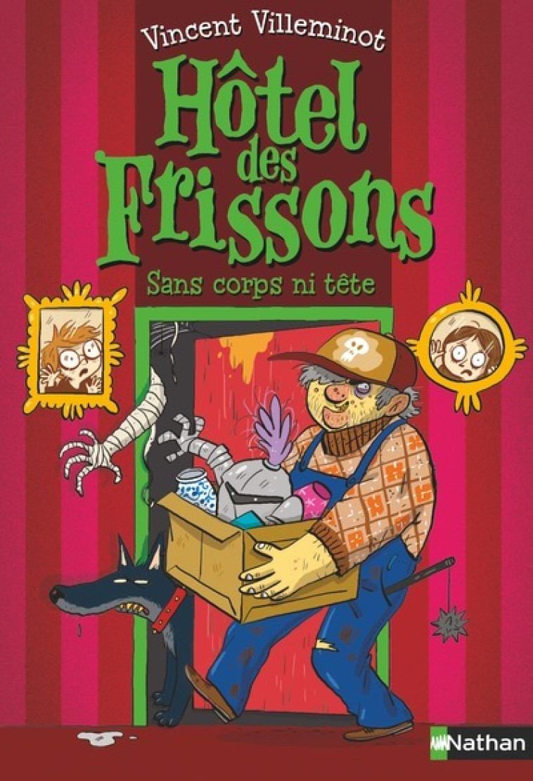 Hôtel des frissons - tome 3 Sans corps ni tête - Vincent Villeminot, Joëlle Dreidemy - NATHAN