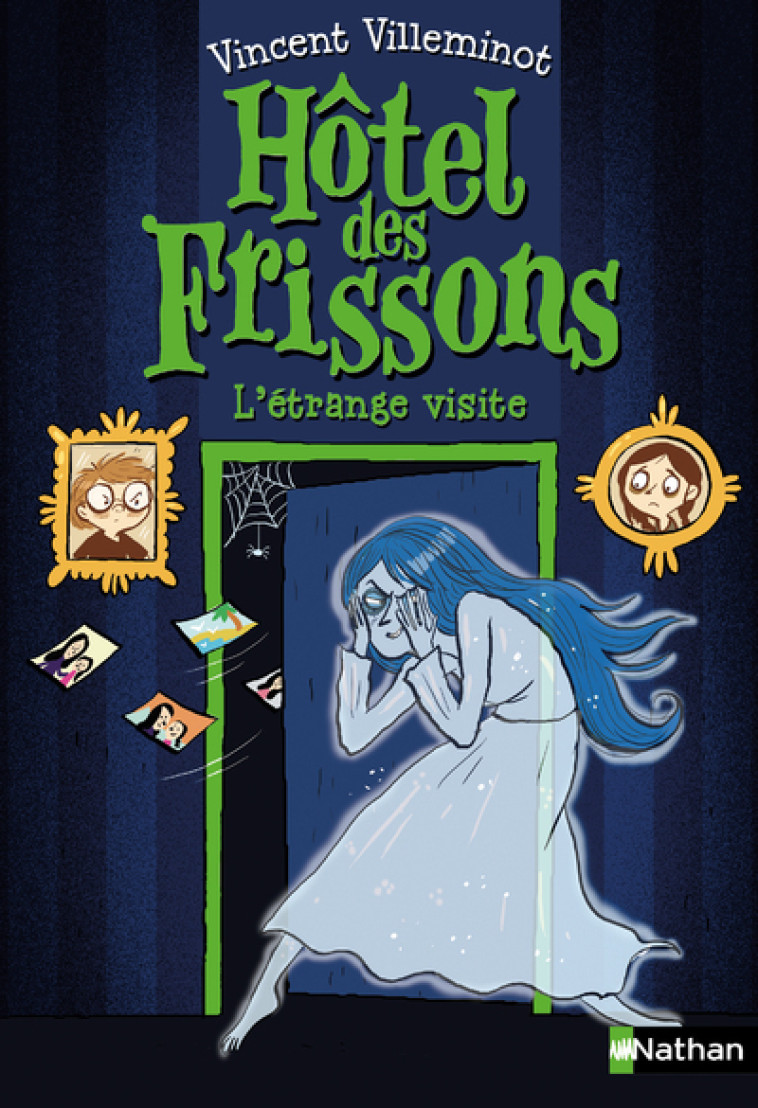 Hôtel des frissons - tome 4 L'étrange visite - Vincent Villeminot, Joëlle Dreidemy - NATHAN