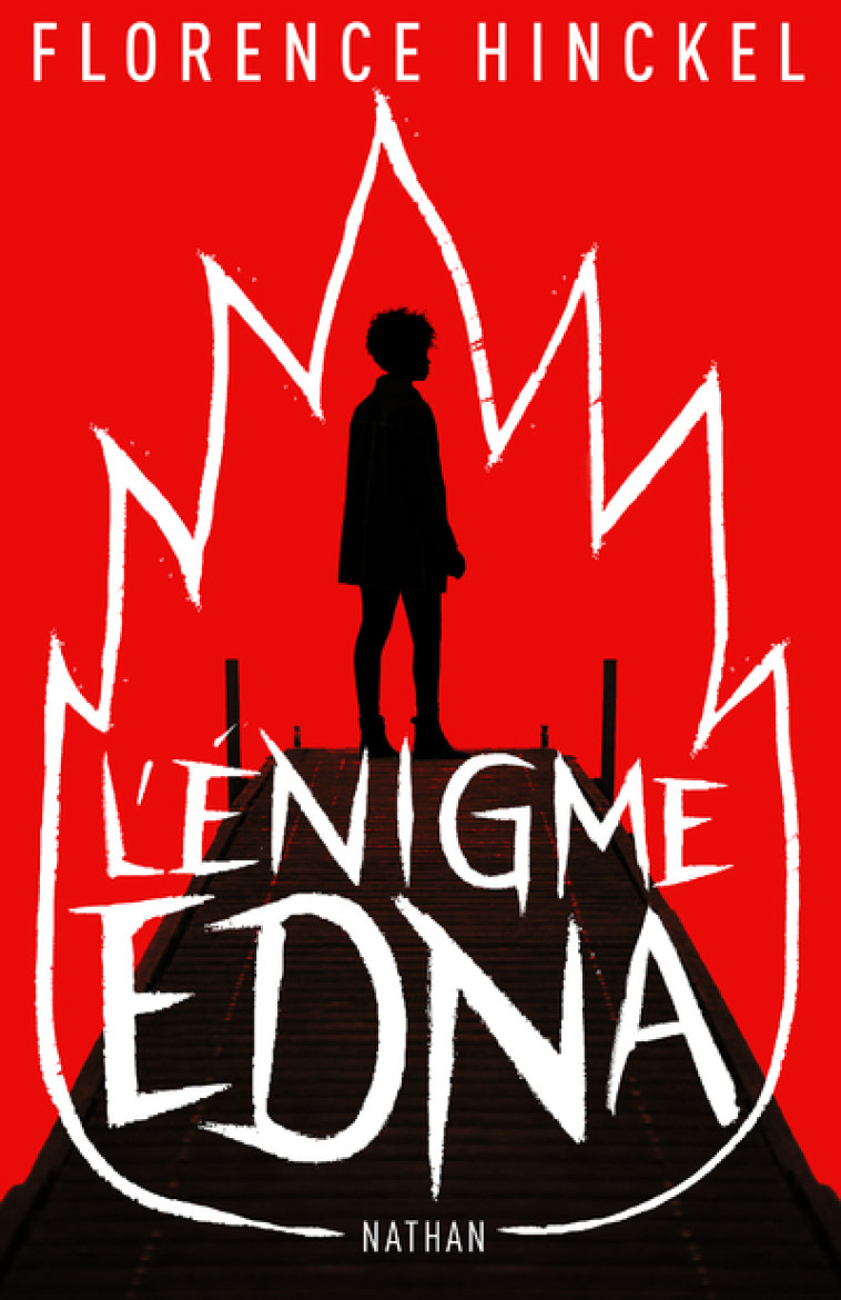 L'énigme Edna - Florence Hinckel - NATHAN