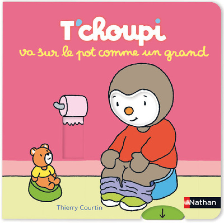 T'choupi va sur le pot comme un grand - Thierry Courtin - NATHAN