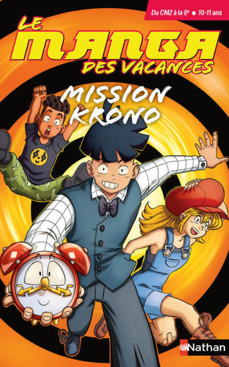 Le manga des vacances - du CM2 à la 6ème : mission Krono - Studio Makma Studio Makma - NATHAN