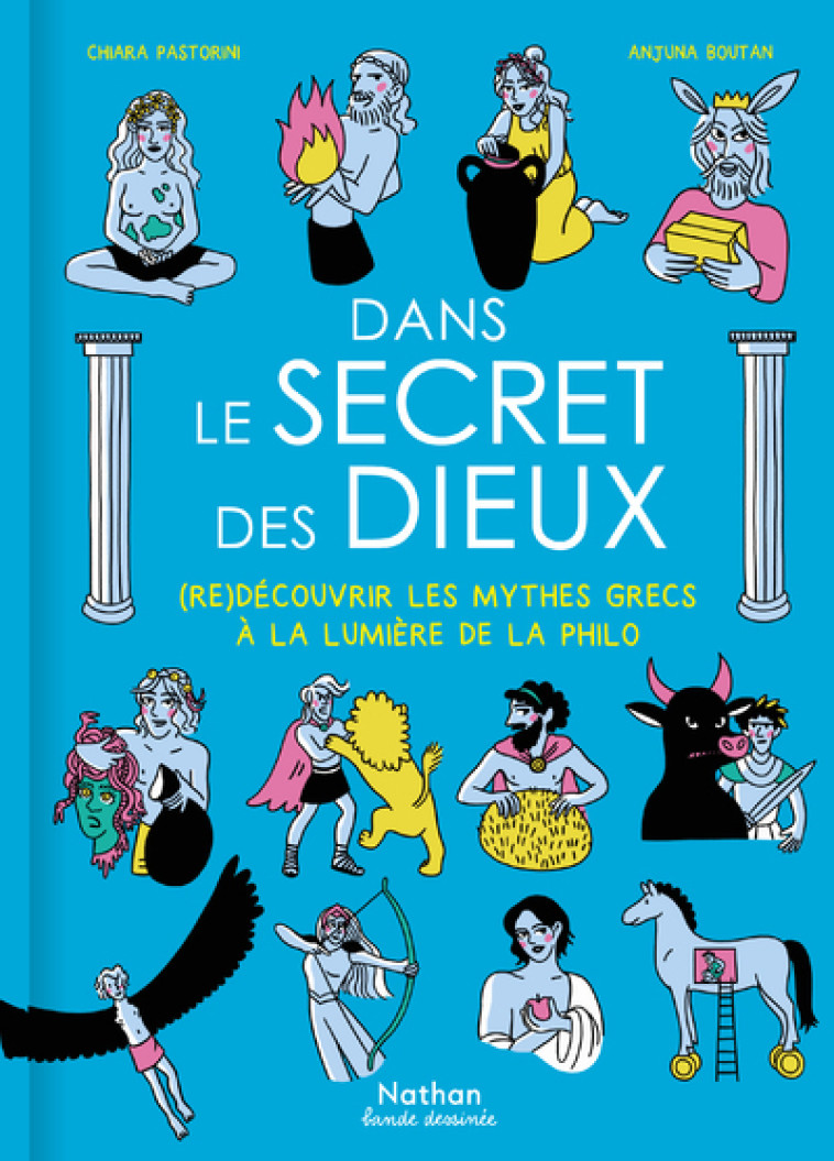 Dans le secret des dieux - Chiara Pastorini, Anjuna Boutan - NATHAN