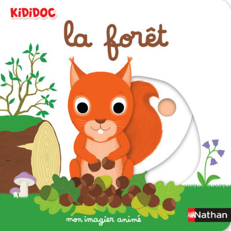 Mon imagier animé la forêt - Nathalie Choux - NATHAN