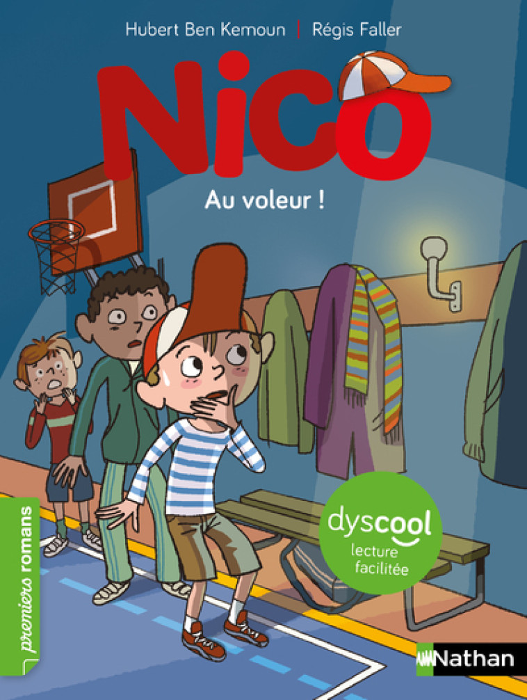 Nico : Au voleur ! Dyscool - Hubert Ben Kemoun, Régis Faller - NATHAN