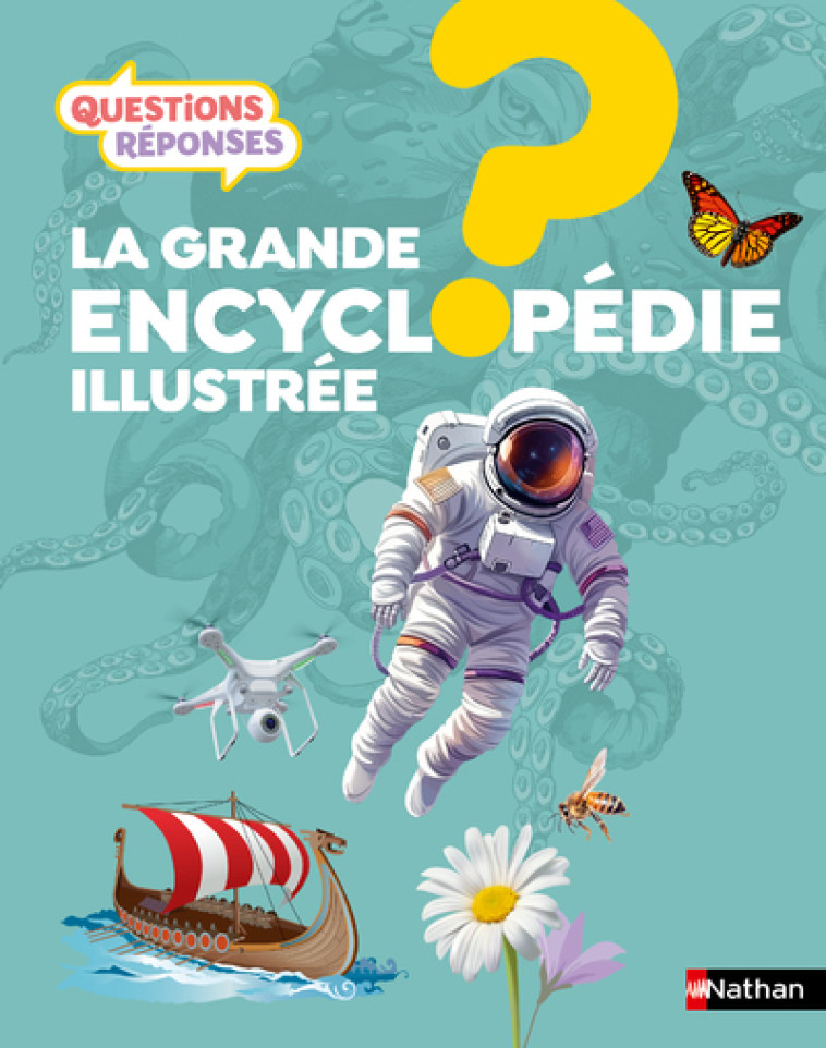 La grande encyclopédie illustrée - Collectif d'auteurs Collectif d'auteurs,  Collectif D'Auteurs - NATHAN