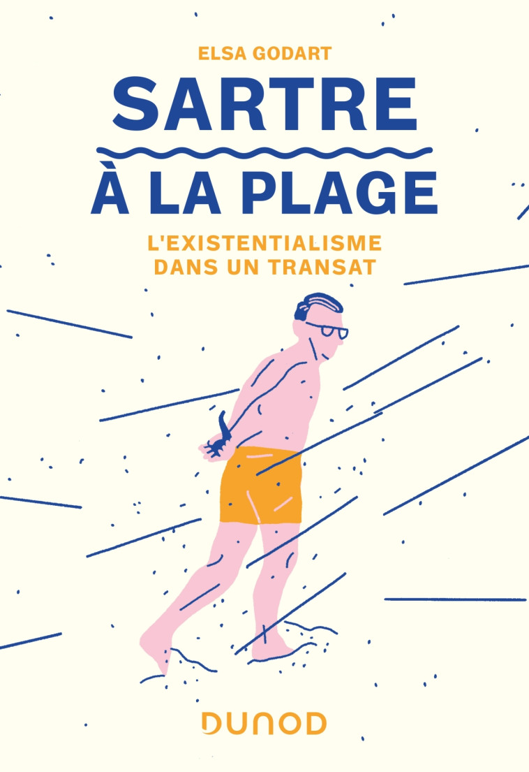 Sartre à la plage - Elsa Godart - DUNOD