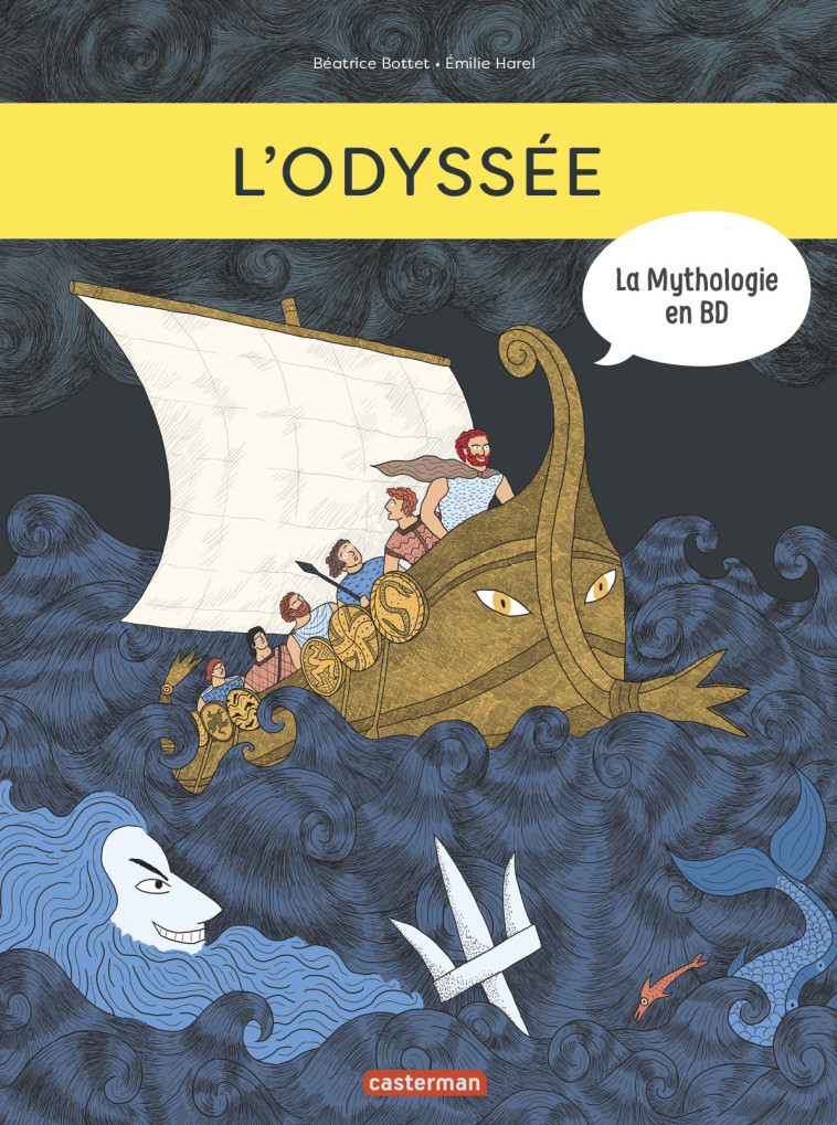 La mythologie en BD - L'Odyssée - Béatrice Bottet, Emilie Harel - CASTERMAN