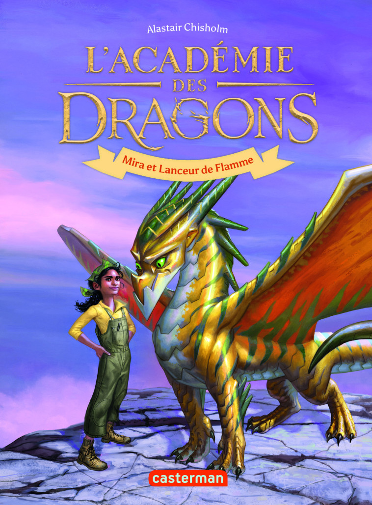 L'Académie des dragons - Alastair Chisholm, Vanessa Canavesi - CASTERMAN