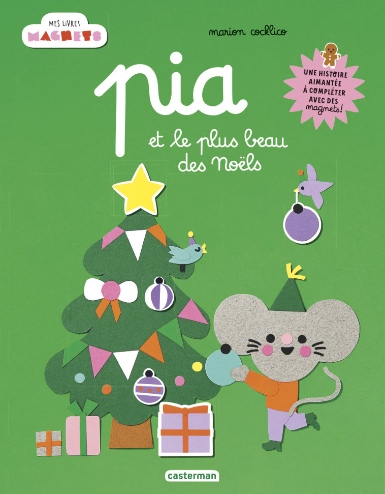 Mes livres magnets - Pia et le plus beau des Noëls - Marion Cocklico - CASTERMAN