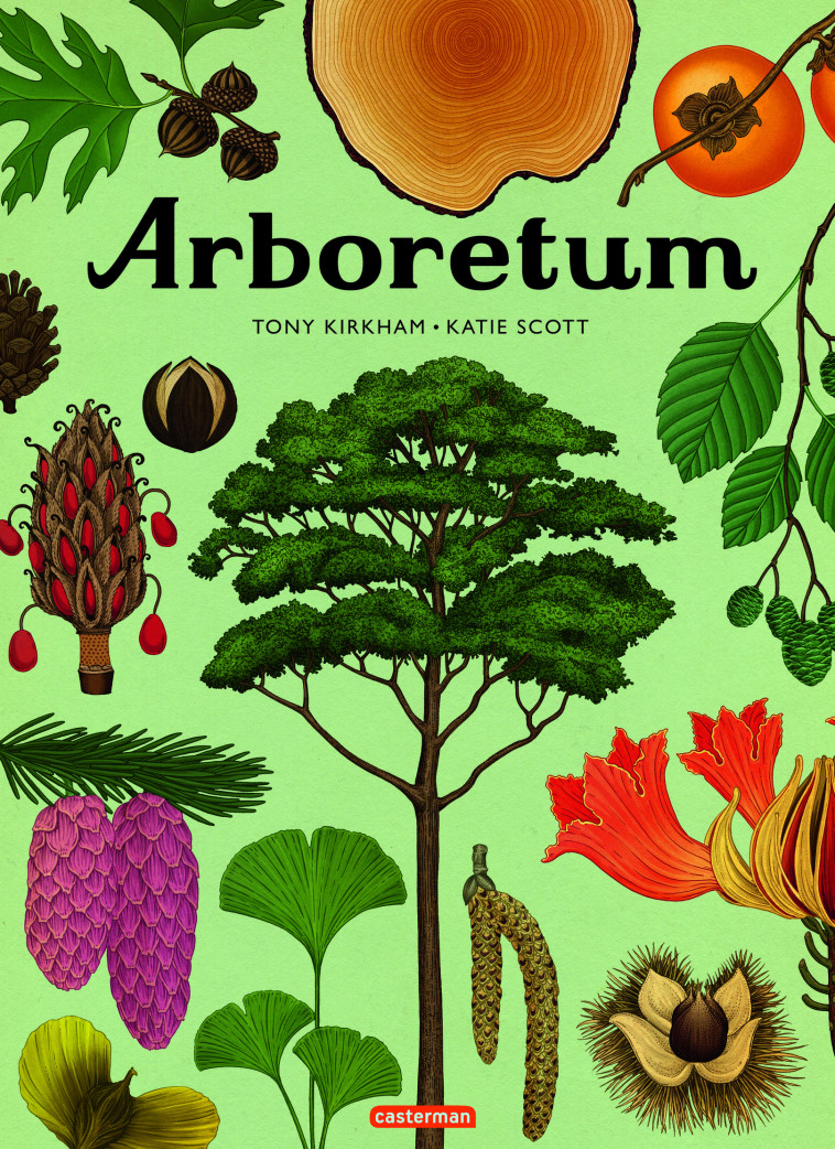 Encyclopedium - Arboretum - Tony Kirkham, Katie Scott - CASTERMAN