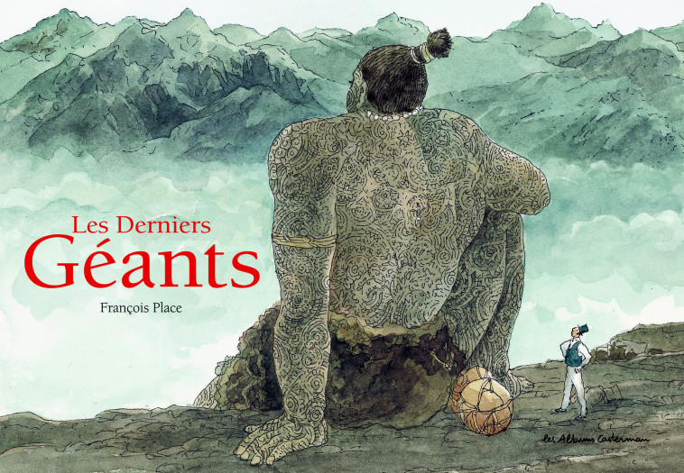 Les Derniers Géants - François Place - CASTERMAN