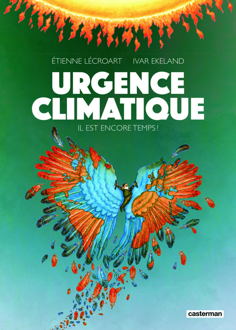 Urgence climatique - Étienne Lecroart, Ivar Ekeland,  IVAR EKELAND / ETIENNE LECROART / ETIENNE LECROART - CASTERMAN