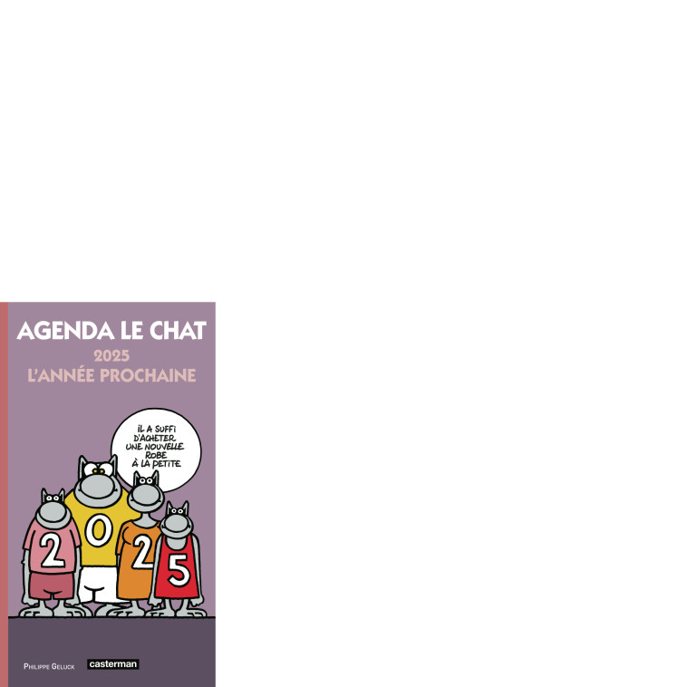 Le Chat - Mini-agenda Le Chat 2025 -  PHILIPPE GELUCK, Philippe Geluck - CASTERMAN