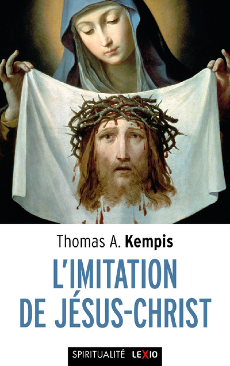 L'IMITATION DE JESUS-CHRIST - Thomas A. Kempis, Marie-Dominique Chenu, Félicité de La Mennais, Félicité De Lamennais, Thomas a Kempis - CERF