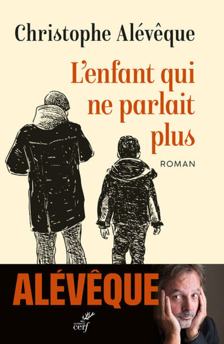 L'ENFANT QUI NE PARLAIT PLUS - Christophe Alévêque,  ALEVEQUE CHRISTOPHE - CERF