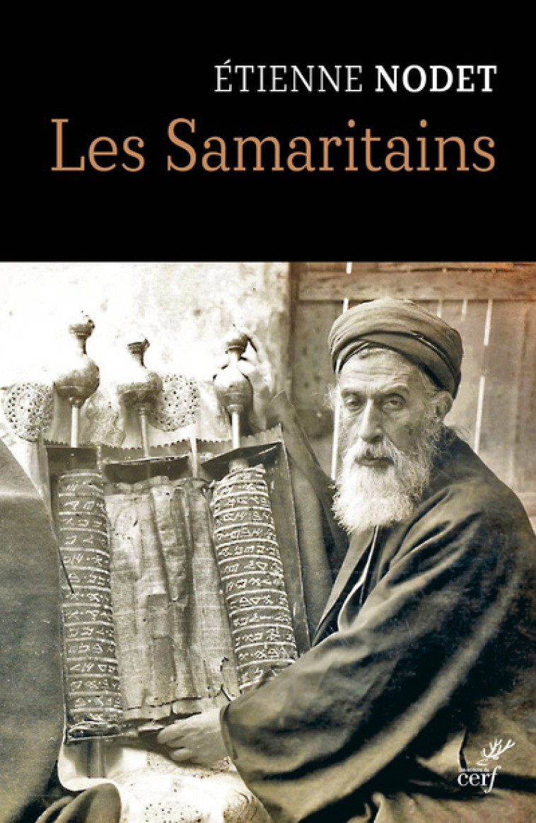 LES SAMARITAINS - Étienne Nodet, Jan Joosten,  NODET ETIENNE - CERF