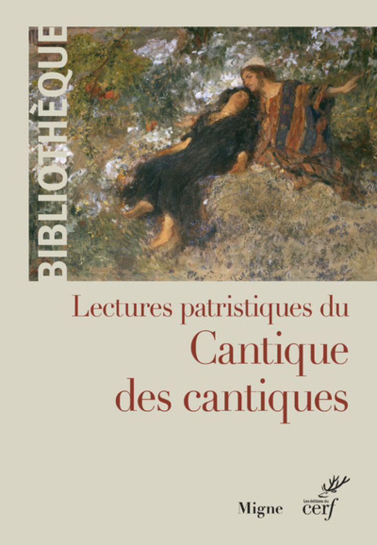 LECTURES PATRISTIQUES DU CANTIQUE DES CANTIQUES - Collectif Collectif,  Collectif, Philippe Martin,  Collectif Clairefontaine - CERF