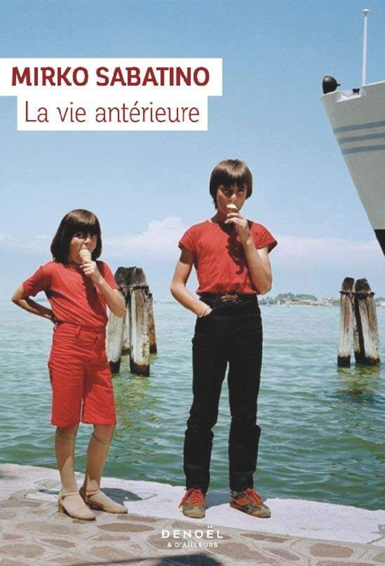 La vie antérieure -  MIRKO SABATINO, Mirko Sabatino, Lise Caillat - DENOEL