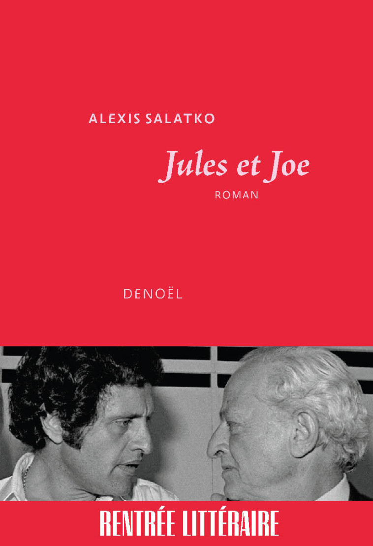 Jules et Joe - Alexis Salatko - DENOEL