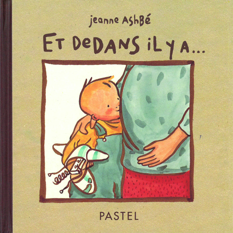 ET DEDANS IL Y A... - JEANNE ASHBE - EDL