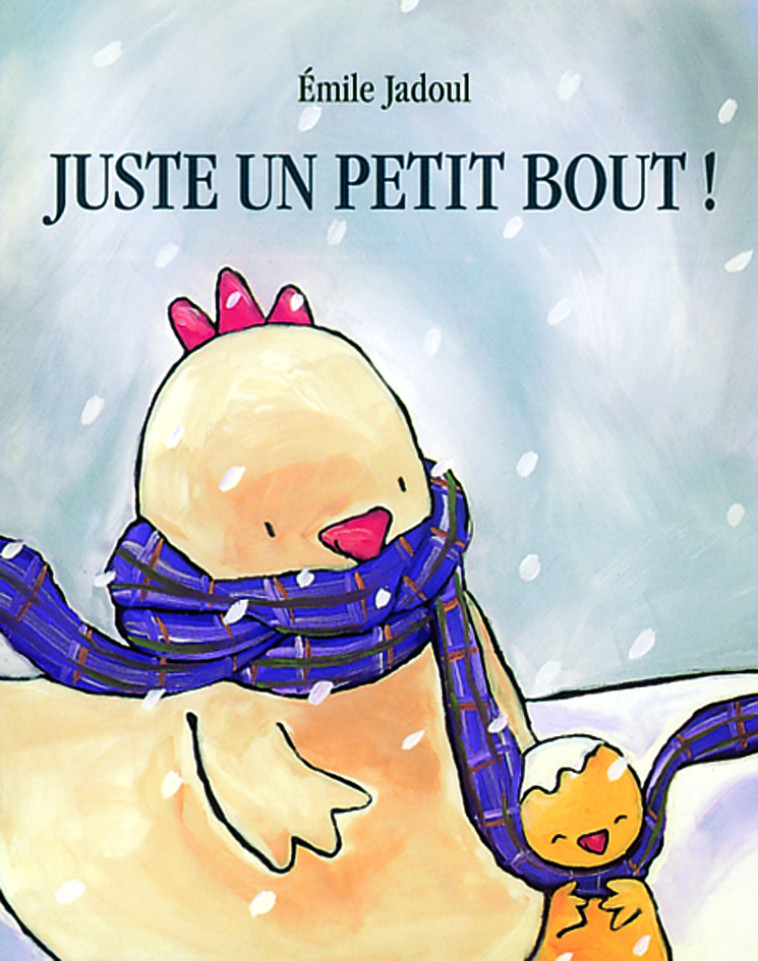 juste un petit bout - Émile Jadoul - EDL